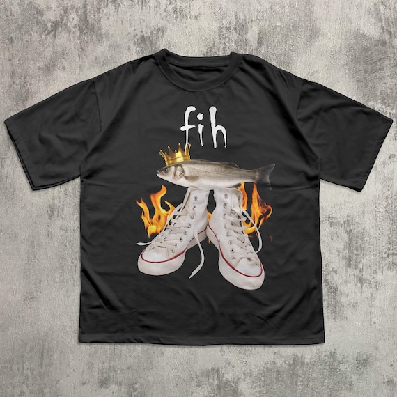 Fih Funny Meme T-shirt, Fish Shirt, Unhinged Clothes, Ironic Tees, Stupid Gifts, Weird Tee, Brainrot Shirts, Silly Tshirt, Cringy Tshirts