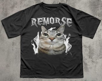 Remorse Funny Staring Cat Meme T-shirt, Unhinged Shirts, Brainrot Shirt, Silly Cats Tshirt, Inappropriate Tees, Weird Tee, Ironic Gifts