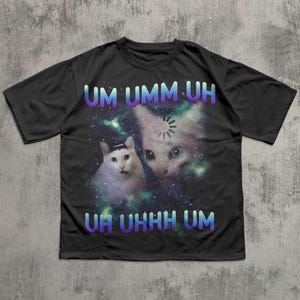 Camiseta divertida con meme de gato "Uh UHH", regalo para mujer y hombre, colores cómodos, regalos de broma, camiseta desquiciada, camisetas irónicas, gatos retro vintage de los 90 Black