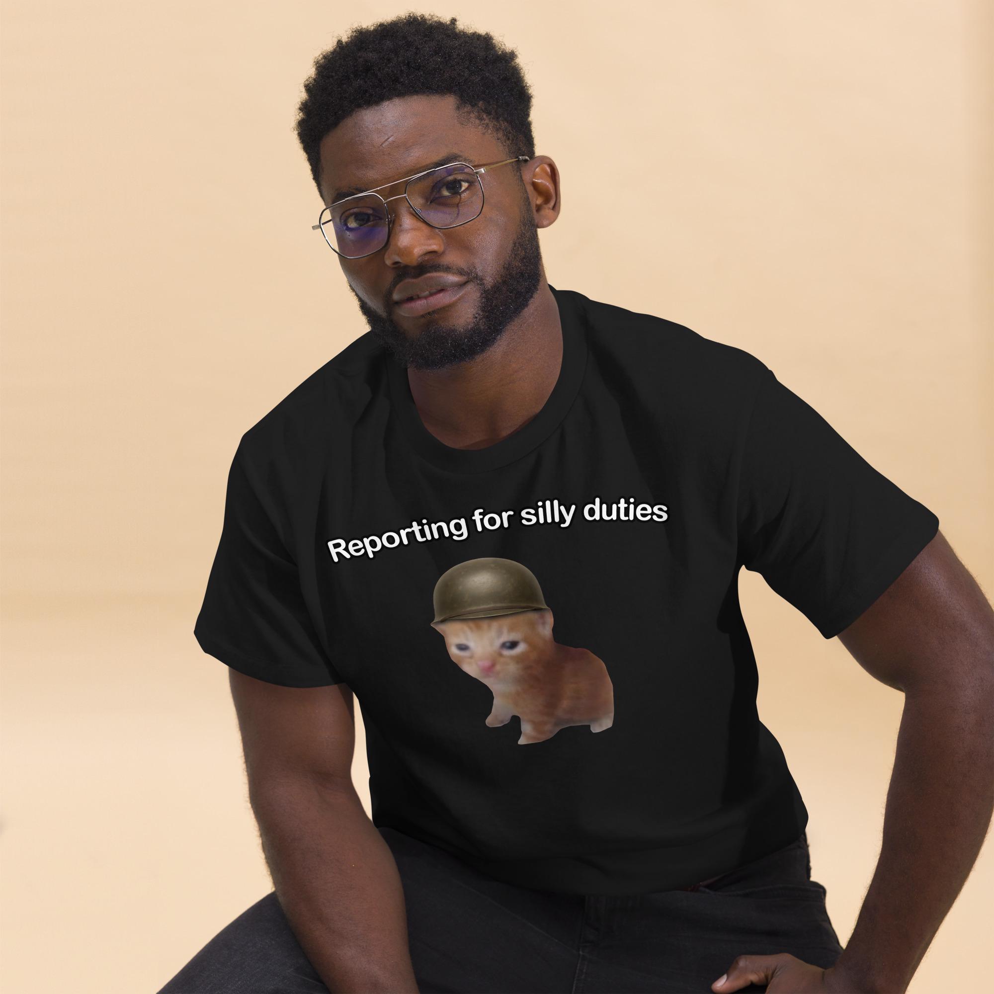 Reporting for Silly Duties Funny Cat Meme T-shirt, Ironic Cats Shirt ...