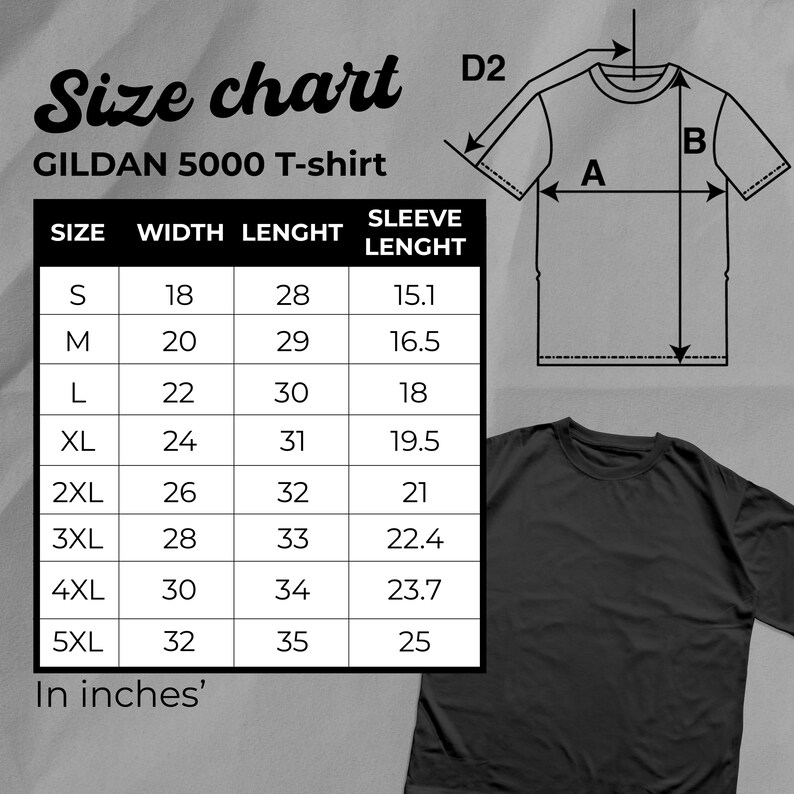 May include: A black Gildan 5000 T-shirt with a size chart. The chart lists sizes S to 5XL, with measurements in inches for width, length, and sleeve length. The text "Size chart" is at the top.
