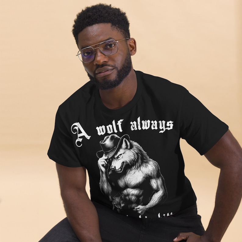A Wolf Always Protects His Kitten Funny Meme T-shirt, Alpha Werewolf Shirt, Unwearable Shirts, Cringe Tshirt, Weird Tee, Unhinged Clothes