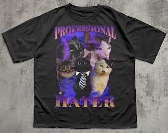Professionele kattenhater grappige kattenmeme T-shirt cadeau voor vrouw en man, lelijke katten shirt, stomme cadeaus, stoere shirts, gekke T-shirt, gestoord T-shirt