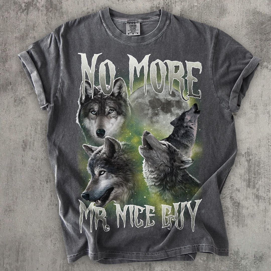 NICENESS WOLF & WOLFF Tシャツ L No More Mr Nice Guy Funny Wolves Meme Tee Shirt, Wolf T-shirt