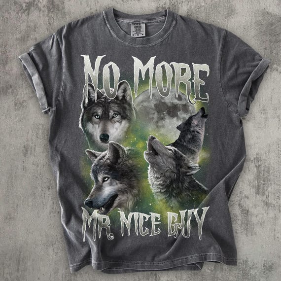 NICENESS WOLF & WOLFF Tシャツ L No More Mr Nice Guy Funny Wolves Meme Tee Shirt, Wolf T-shirt