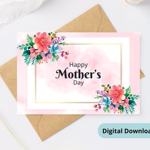 Carte florale « Joyeuse fête des mères » | Jolies cartes de vœux | Téléchargement numérique instantané. Carte de fête des mères imprimable. Belle carte de fête des mères