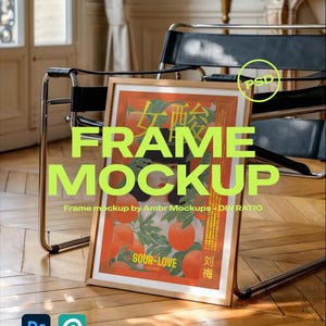 May include: A framed art print mockup with the text "FRAME MOCKUP" in large, green letters. The artwork features a red and orange design with Chinese characters and the words "SOUR-LOVE". The frame is leaning against a chair.