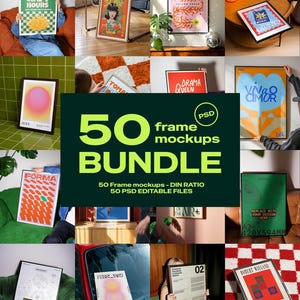 May include: A collection of 50 frame mockups presented as a bundle, featuring various posters in black frames displayed in diverse interior settings. The central text reads 50 frame mockups BUNDLE, 50 Frame mockups - DIN RATIO, 50 PSD editable files.