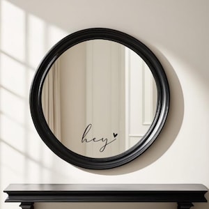 Mirror sticker | &quot;Hey&quot; saying | Personalized mirror sticker | Bathroom sticker | Bathroom decoration | Vinyl | Heart