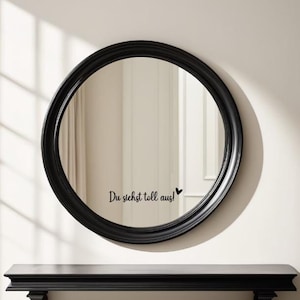 Mirror sticker | Saying &quot;You look great&quot; | Personalized mirror sticker | Bathroom sticker | Decoration for bathroom |
