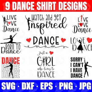 ダンス シャツ SVG バンドル、ダンス ママ シャツ、ライブ ラブ ダンス、タップ ダンス、バレエ、ジャズ ダンス、コンテンポラリー ダンス