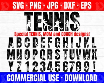 May include: Black and white graphic design of the word "TENNIS" with tennis players forming the letters. The letters of the alphabet and numbers 1-9 are also shown with tennis players forming the letters and numbers. The text "Special TENNIS, MOM and COACH designs!" and "COMMERCIAL USE DOWNLOAD" are also included in the design.