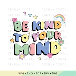 Sea amable con su mente color svg, sea amable con su mente png, salud mental svg, conciencia de salud mental, bondad, cuidado personal svg, bienestar