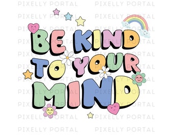 Be Art To Your Mind svg Png: Bewusstsein für psychische Gesundheit (Digitaler Download)