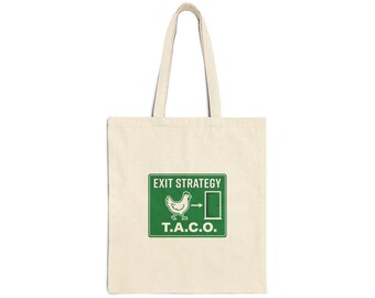 T.A.C.O. Protest Tote, Political Taco Pun Tote Bag | Tariff Backtrack Meme