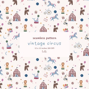 Pode incluir: Padrão sem costura com elementos de circo vintage. O design inclui tendas de circo, ursos com balões, leões, cavalos, coelhos e uma bicicleta, tudo em um padrão repetitivo em um fundo creme. O texto "vintage circus" também está incluído.