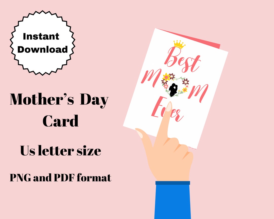 Printable Mothers Day Gift Card/ Best Mom Ever /us Letter Size - Etsy