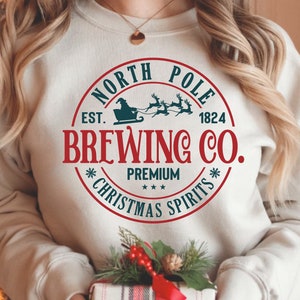 North Pole Brewing Co SVG PNG, Merry Christmas Svg, Christmas Vibes Svg, Funny Christmas Svg, Christmas Jumper Svg, Sweater Weather Svg