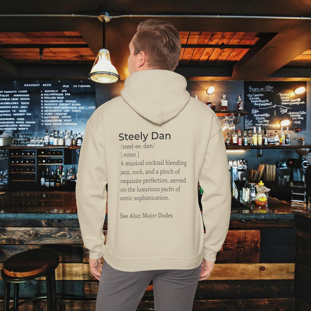 Steely Dan meaning Unisex Hooded Sweatshirt, Steely Dan Hoodie, Steely