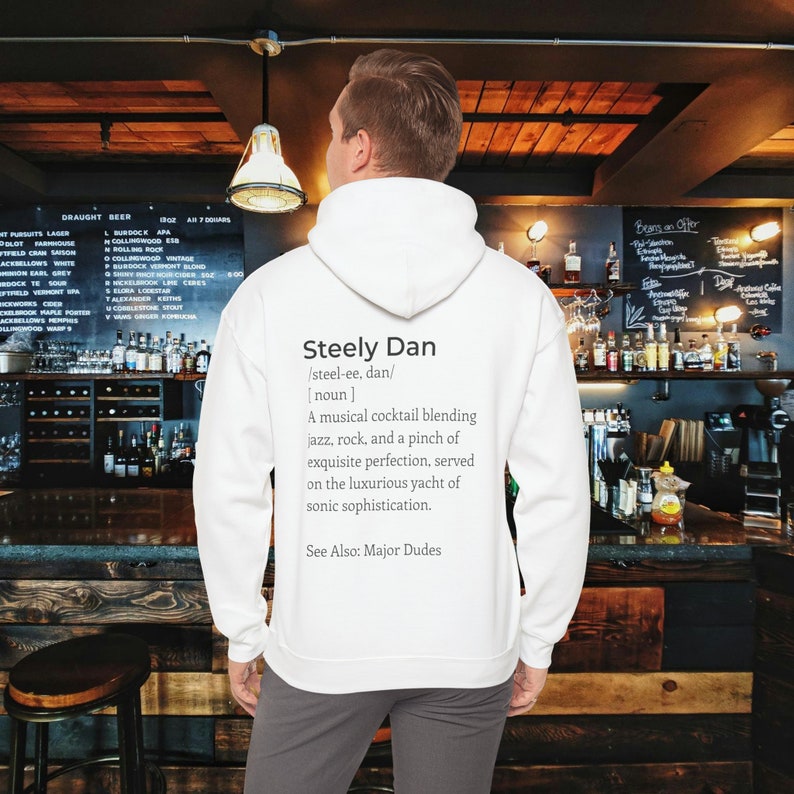 Steely Dan meaning Unisex Hooded Sweatshirt, Steely Dan Hoodie, Steely Dan Gift, Steely Dan Fan