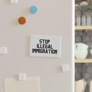 Stop Illegal Immigration Button Magnet, Rectangle (1 & 10 pcs)