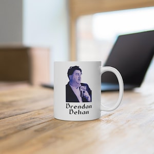 Brendan Behan Irish Writer Mug, Literary Coffee Cup, Tea Mug Gift, Novelty Irish Literature Drinkware, Writer Quote Mug