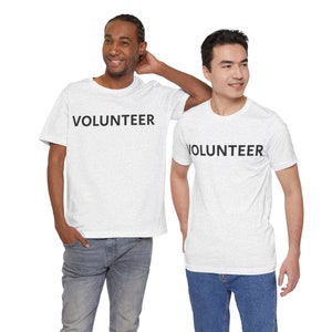 Volunteer T-Shirt - Unisex Tee, Herren Damen Shirt.