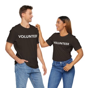 Volunteer T-Shirt - Unisex Tee, Herren Damen Shirt.