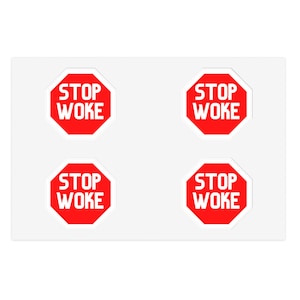 Stop Woke Sticker Sheets
