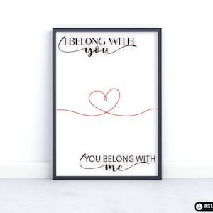 I Belong With You Print: Romantic Couple&#39;s Wall Art (Digital Download)