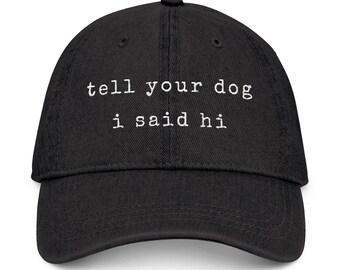 Embroidered Denim Hat, Funny Dog Lover Gift, Unisex Cotton Cap
