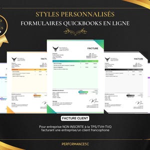 May include: An image showcasing several invoice templates with various color schemes, including green, orange, and purple. The text "STYLES PERSONNALISÉS FORMULAIRES QUICKBOOKS EN LIGNE" is displayed at the top. The image also includes the text "FACTURE CLIENT".