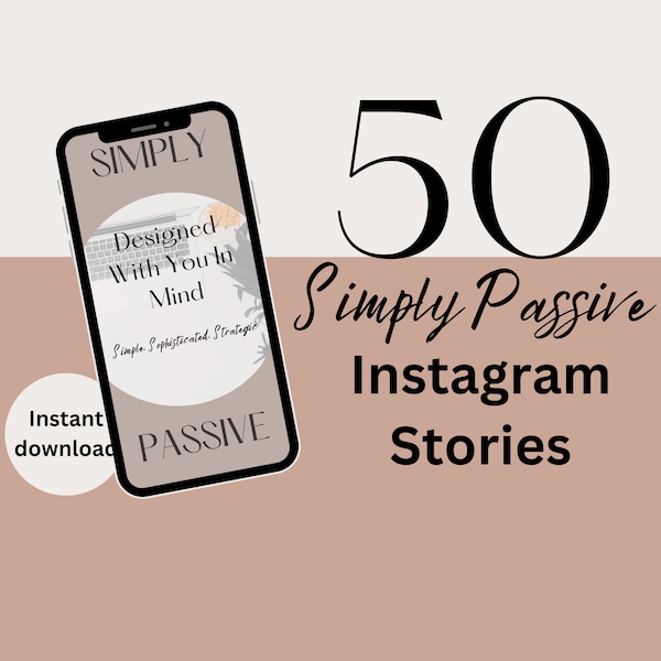 50 Simply Passive Course Instagram Stories, Done For You, Ideal for Faceless Marketing, Instagram Story Template