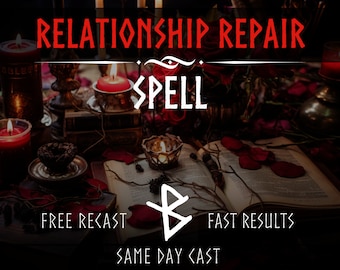 Relationship Repair Spell, Same Day Cast, Fast Spell Casting, Relationship Spell, Cleansing Spell, Loving Spell, Sameday Spell, SpellCaster
