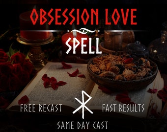 Obsession Love Spell, Same Day Cast, Fast Spell Casting, Love bind, Obsession Cast, Lovespell Casting, Powerful Love Spell, SpellCaster