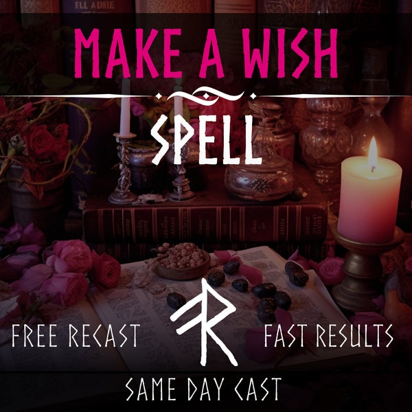 Make A Wish Spell, Same Day Cast, Fast Spell Casting, Custom Wish Spell, Cast A Wish, Spell Cast, Power Spell, Sameday Spell, Spellcaster