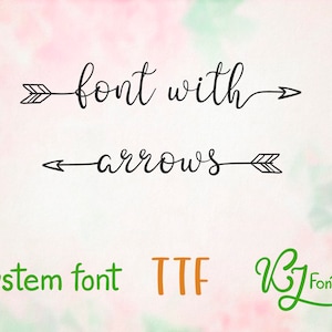 May include: A handwritten font with arrows on either side of the word "font" and "arrows". The text "system font", "TTF", and "KJ Fonts" is also visible in the image.