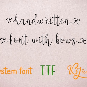 Cursive font - handwritten font - TTF - bow font - script font - font with bows - girl font