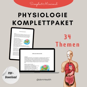 May include: A digital download for a physiology course with 34 topics. The image shows a laptop screen with a diagram of a cell and the text "Aufbau und Funktion der Zelle" (Structure and Function of the Cell). The image also shows a human body with internal organs labeled. The text "Physiologie Komplettpaket" (Physiology Complete Package) is at the top of the image.