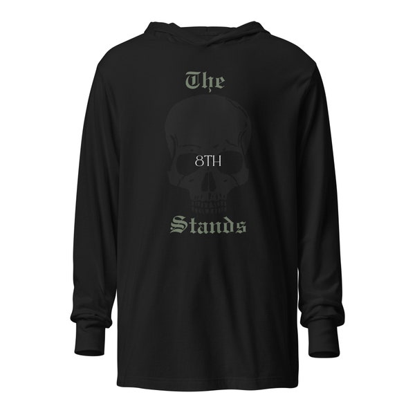 The 8th Stands - Hooded Long-Sleeve Tee