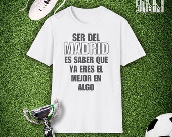 Being a Real Madrid fan is knowing that you are already the best at something T-shirt for Real Madrid fans. Original phrase: Merengue Pride.