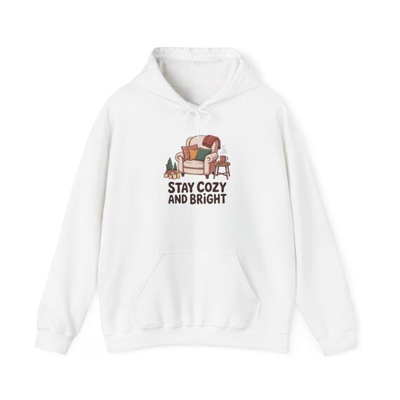 Stay Cozy and Bright armchair illustration Hoodie | Cozy Home Sweatshirt