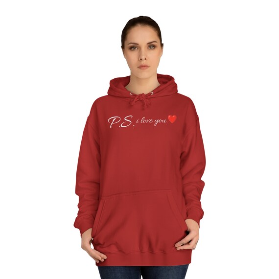 P.S. I love you - Valentines - Unisex College Hoodie
