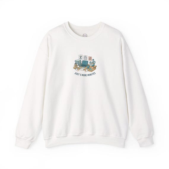 Cozy Desk Scene Just 5 More Minutes Sweatshirt | Work From Home Crewneck