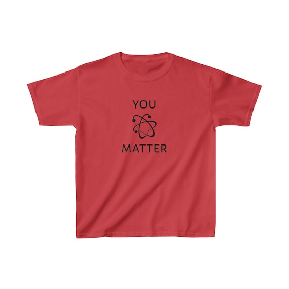 You Matter - Funny Kids Heavy Cotton™ Tee