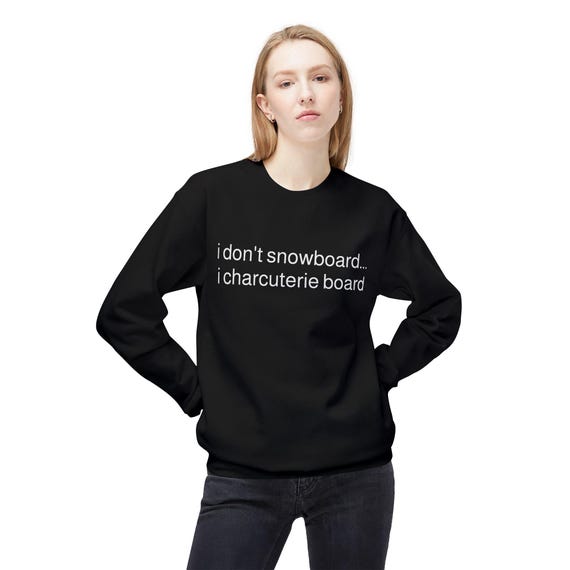 Charcuterie Board Sweatshirt, Funny Foodie Gift, Cozy Crewneck, Unisex Sweater, Humor Apparel, Holiday Gift Idea