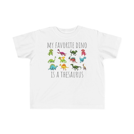 My Favorite Dino Is a Thesaurus Toddler Tee | Cute Dinosaur Illustration
