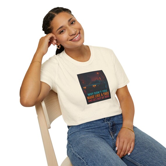Funny Back to the Future Quote Tee, Unisex Softstyle T-Shirt | Make Like a Tree and Get Out of Here, Graphic Humor Shirt, Gift for Movie