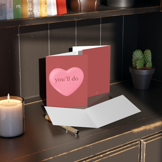 Youll Do Funny Valentines Greeting Cards | Valentines Humor Card Set (8/16/24)