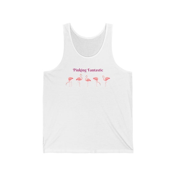 Pinking Fantastic - Pink Flamingo - Unisex Jersey Tank